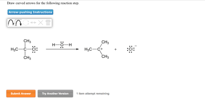 Draw curved arrows for the following reaction step.